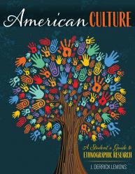 American Culture: A Student's Guide to Ethnographic Research