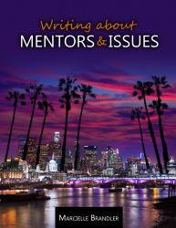 Writing About Mentors and Issues