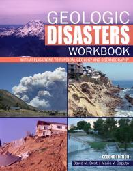 Geologic Disasters Workbook with Applications to Physical Geology and Oceanography
