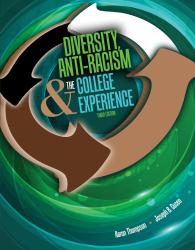 Diversity, Anti-Racism, and the College Experience