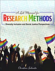A Lab Manual for Research Methods: Diversity Inclusion and Social Justice Perspectives
