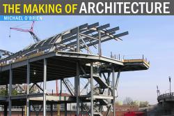 The Making of Architecture