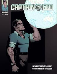 Captain Geo: Introduction to Geography from a Christian Worldview