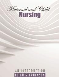 Maternal and Child Nursing: An Introduction