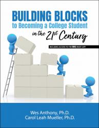 Building Blocks to Becoming a College Student in the 21st Century