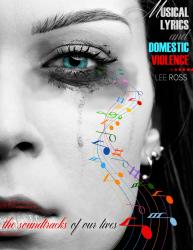Musical Lyrics and Domestic Violence: The Soundtracks of Our Lives