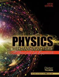 Physics Mechanics and Heat: A Tutorial and Lab Experiments