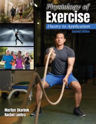 Physiology of Exercise: Theory to Application