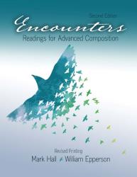 Encounters: Readings for Advanced Composition