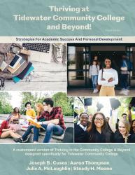 Thriving at Tidewater Community College and Beyond: Strategies for Academic Success and Personal Development