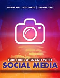 Building a Brand with Social Media