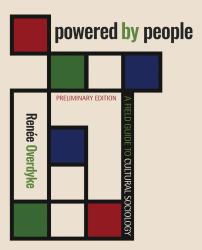 Powered by People: A Field Guide to Cultural Sociology, Preliminary Edition
