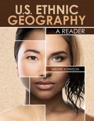 U.S. Ethnic Geography: A Reader
