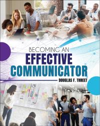 Becoming An Effective Communicator