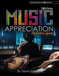 Music Appreciation: An Outline Guide