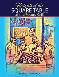 Knights of the Square Table at the Record Grill