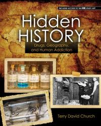Hidden History: Drugs, Geography, and Human Addiction