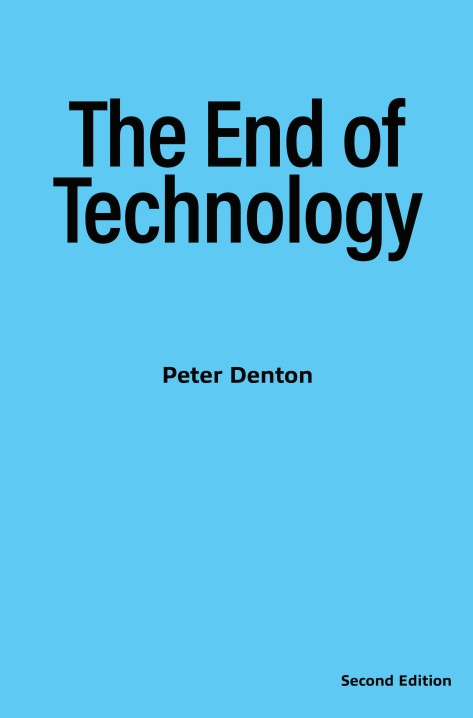 The End of Technology