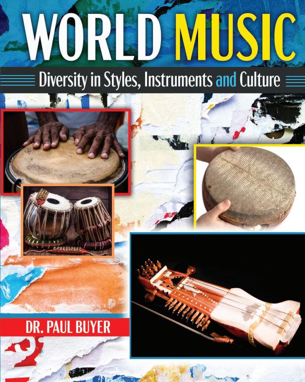 World Music: Diversity in Styles, Instruments and Culture