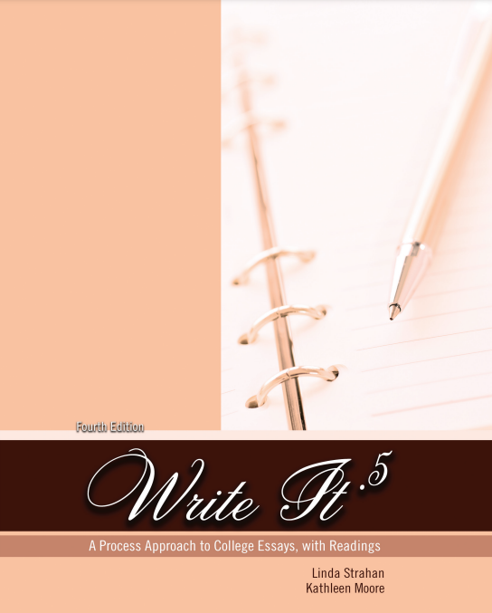 Write It .5: A Process Approach to College Essays, with Readings