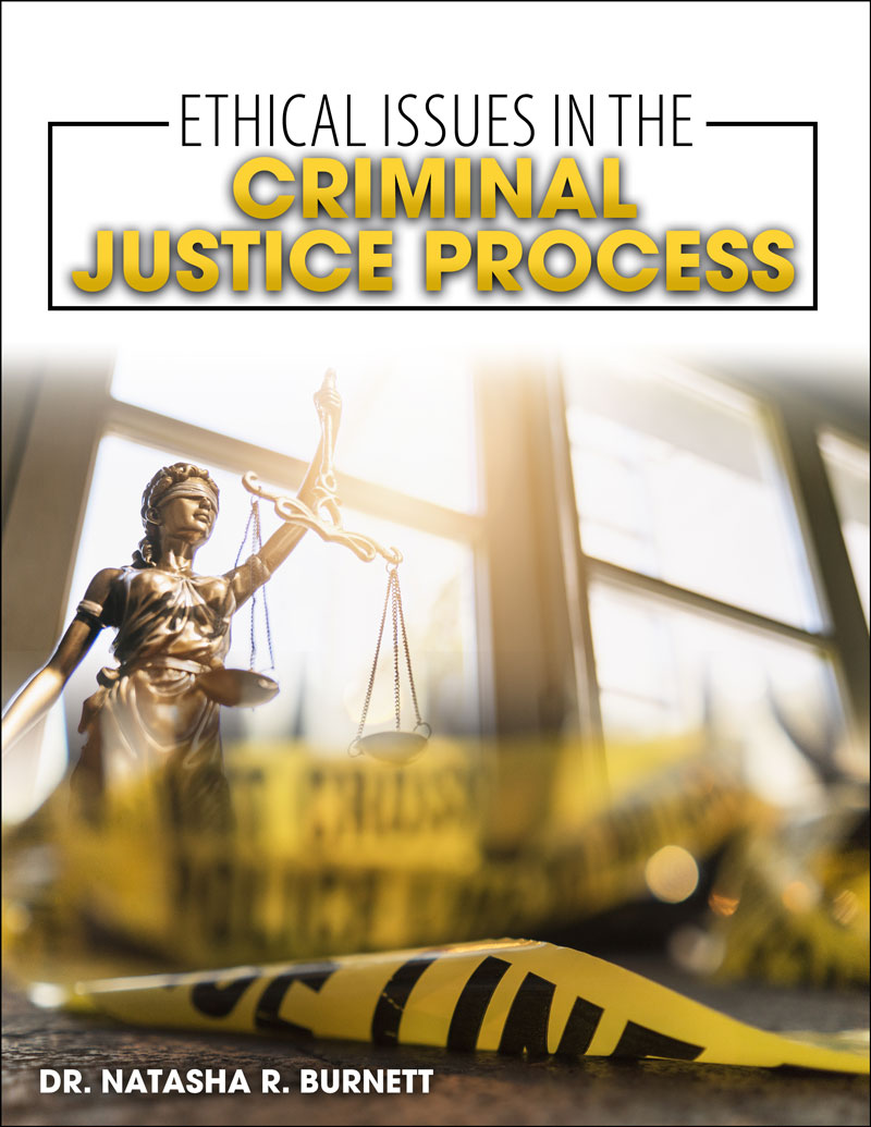 Ethical Issues in the Criminal Justice Process