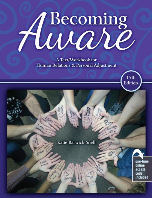 Becoming Aware: A Text-Workbook for Human Relations and Personal Adjustment