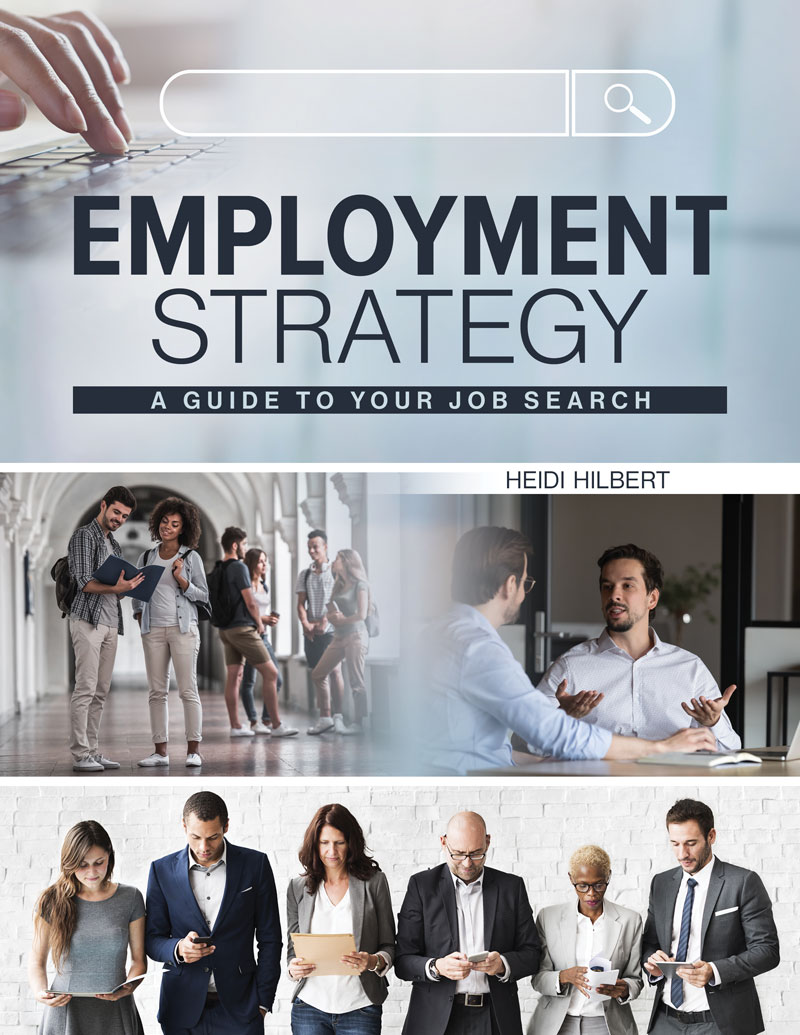 Employment Strategy: A Guide to Your Job Search