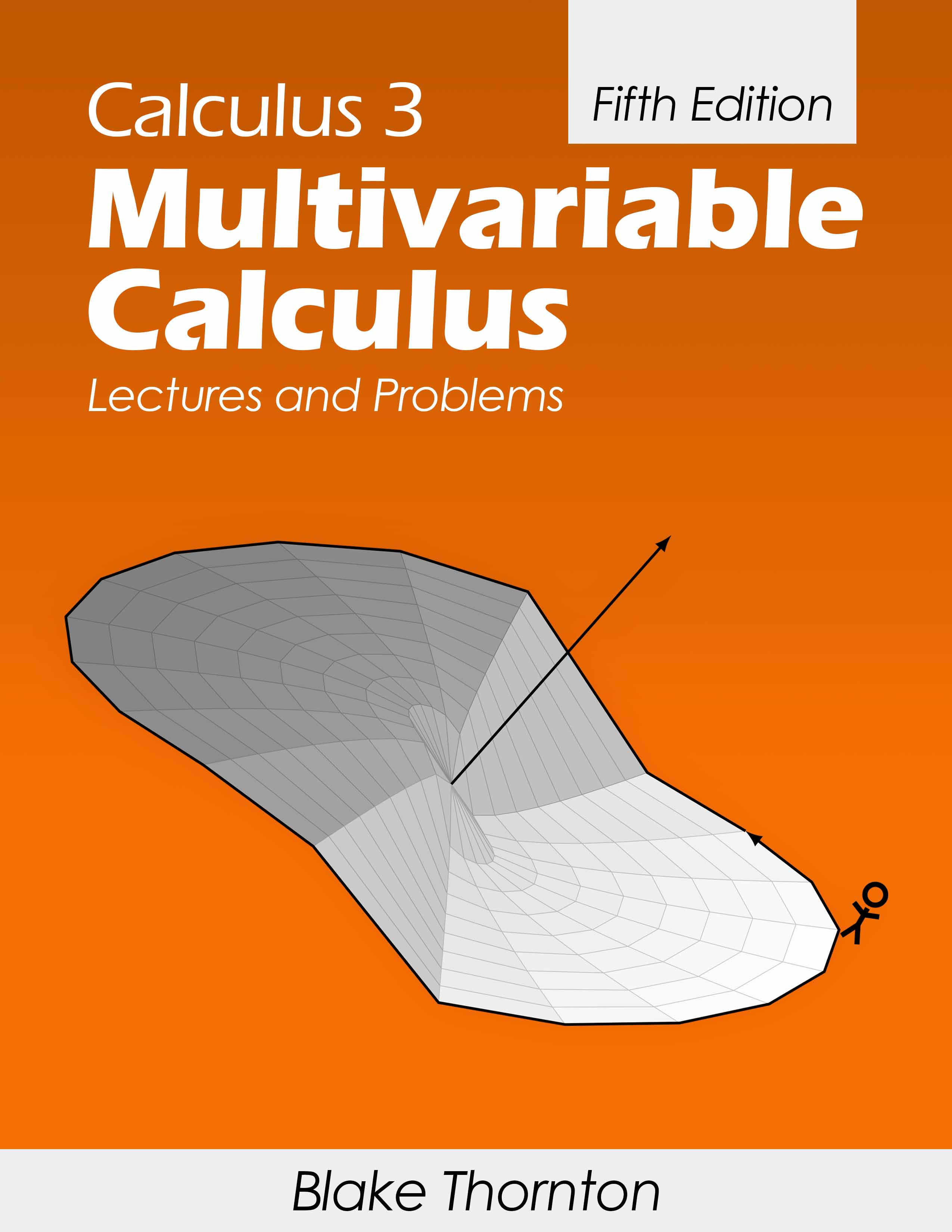Calculus 3 Multivariable Calculus Lectures and Problems
