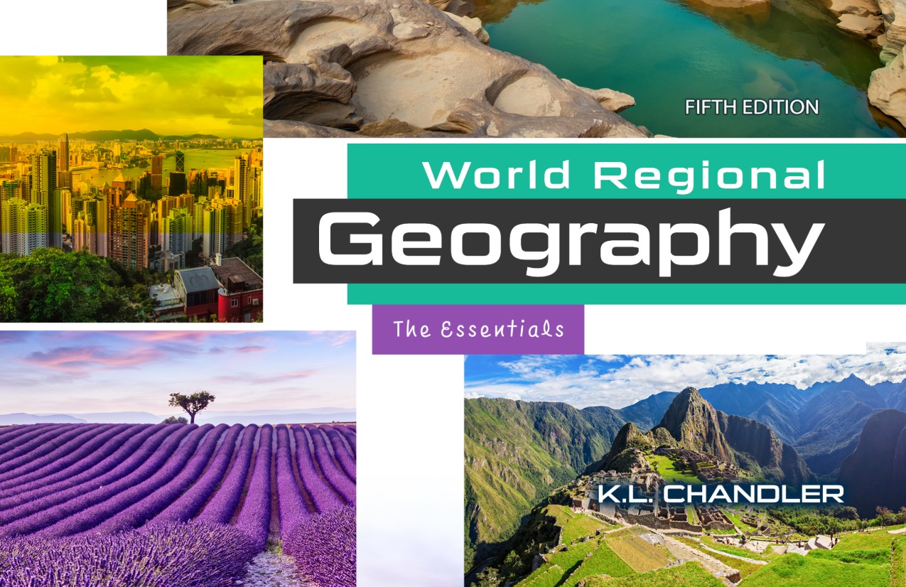 World Regional Geography: The Essentials