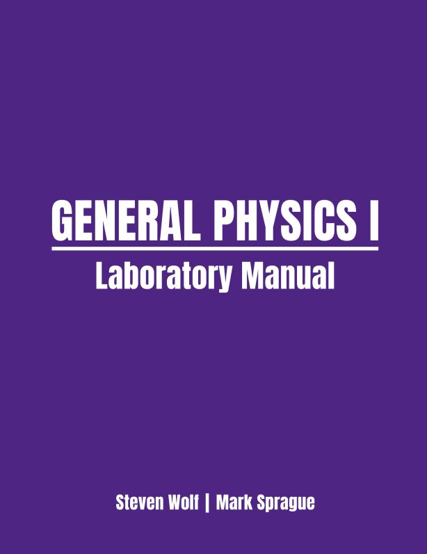 General Physics I Laboratory Manual