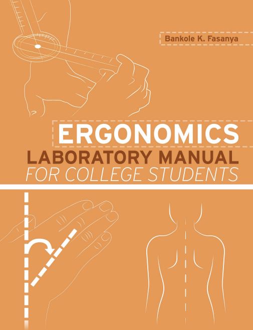 Ergonomics Laboratory Manual for College Students