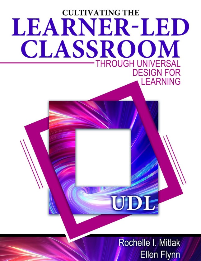 Cultivating the Learner-Led Classroom Through Universal Design for Learning