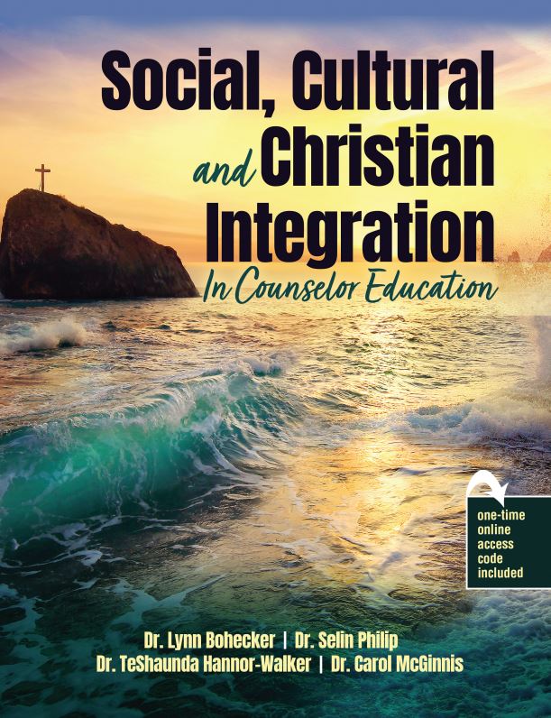 Social, Cultural, and Christian Integration in Counselor Education