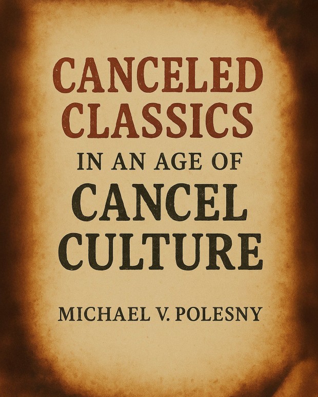 Canceled Classics in an Age of Cancel Culture