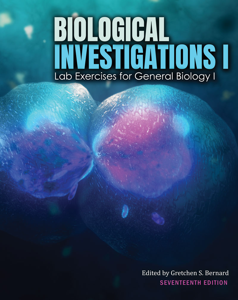 Biological Investigations I: Lab Exercises for General Biology I