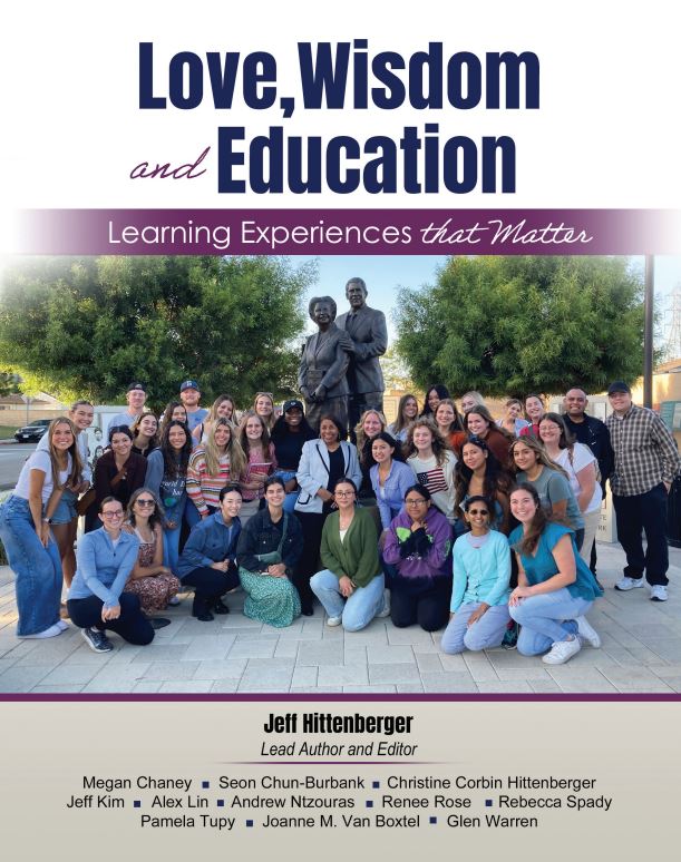 Love, Wisdom, and Education: Learning Experiences That Matter