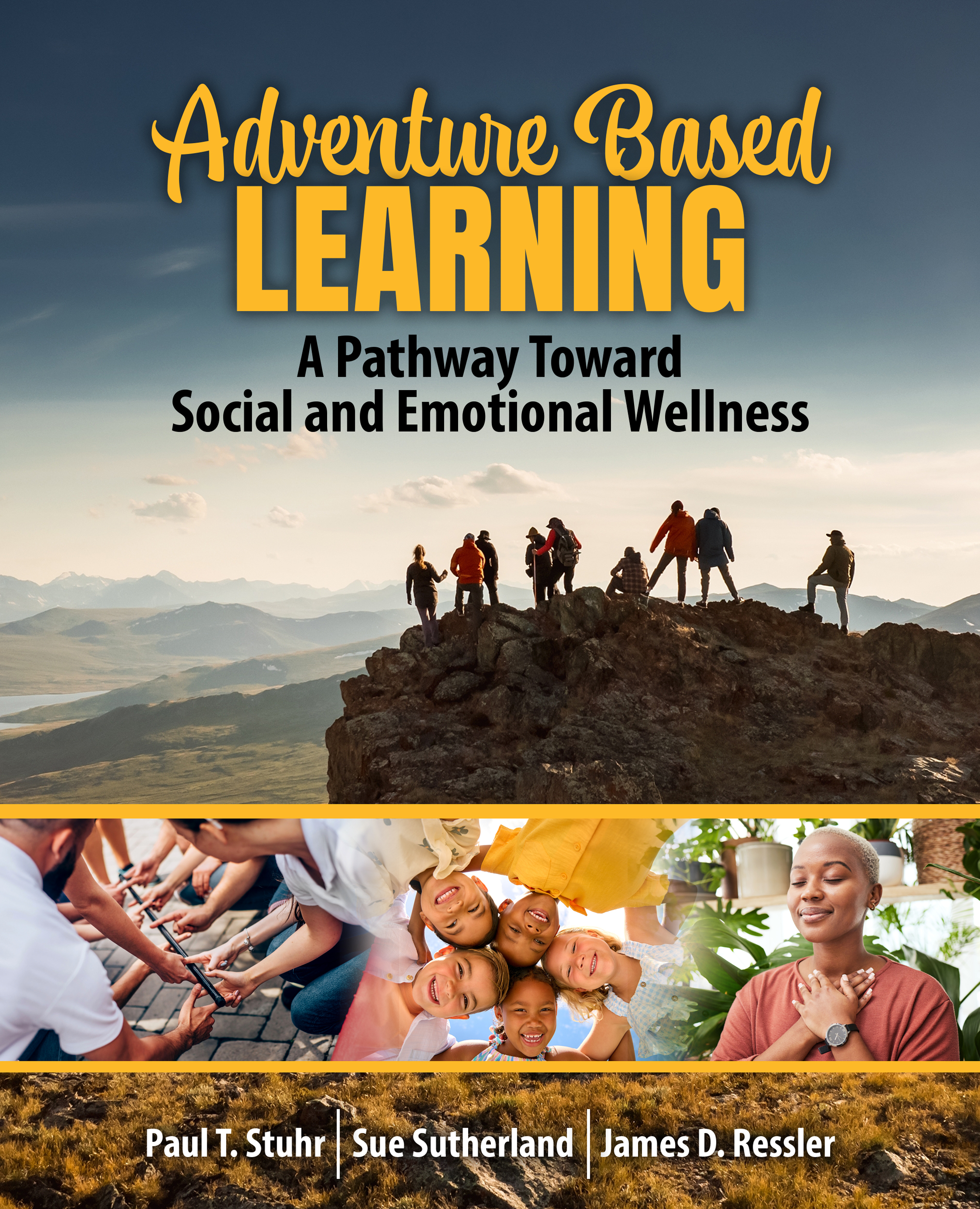 Adventure Based Learning: A Pathway Toward Social and Emotional Wellness