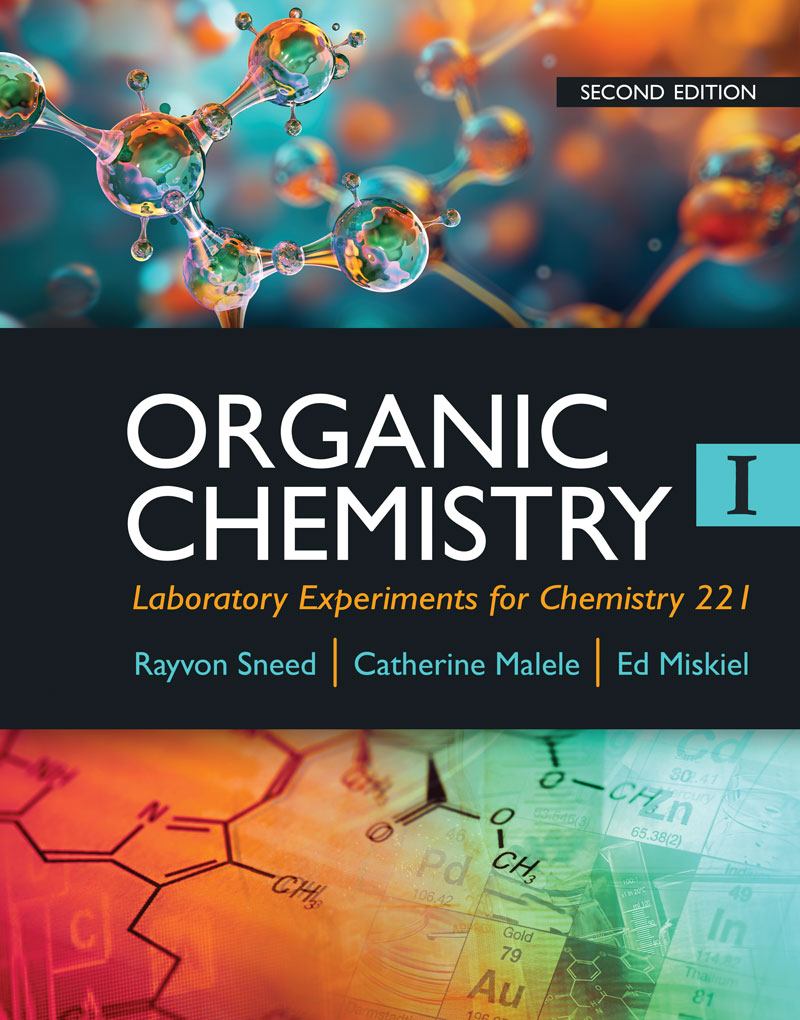 Organic Chemistry I Laboratory Experiments for Chemistry 221