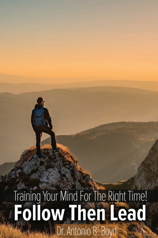 Follow then Lead: Training Your Mind for the right Time!