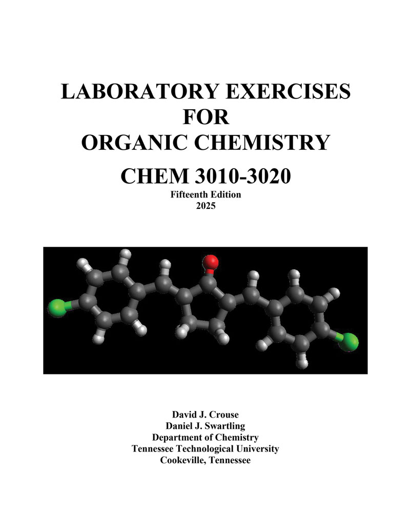 CHEM 3010/3020: Laboratory Exercises for Organic Chemistry