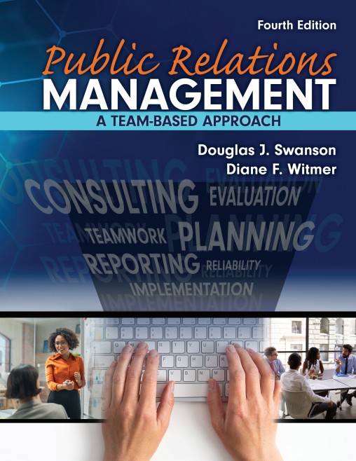 Public Relations Management: A Team-Based Approach