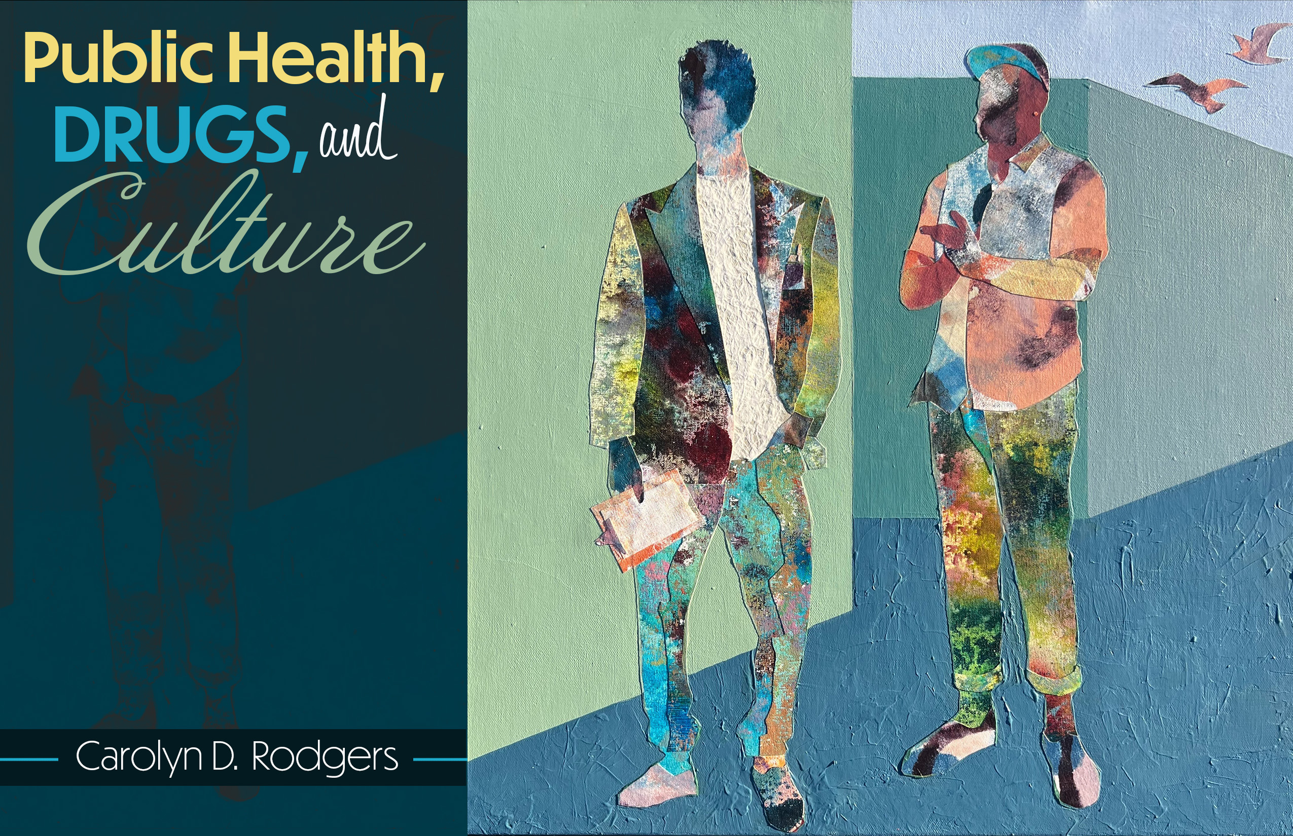 Public Health, Drugs, and Culture