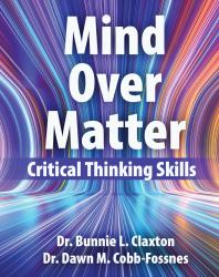 Mind Over Matter: Critical Thinking Skills