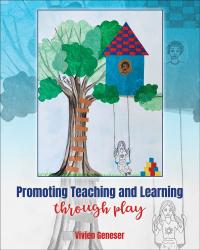 Promoting Teaching and Learning Through Play