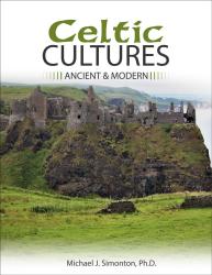 Celtic Cultures: Ancient & Modern