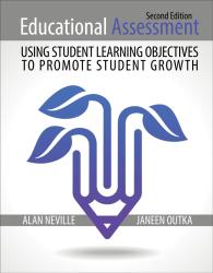 Educational Assessment: Using Student Learning Objectives to Promote Student Growth