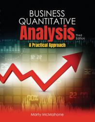 Business Quantitative Analysis: A Practical Approach