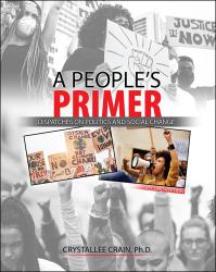 A People's Primer: Dispatches on Politics and Social Change