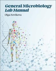 General Microbiology Laboratory Manual
