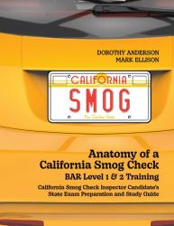 Anatomy of a California Smog Check BAR Level 1 & 2 Training